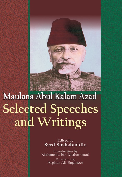 Maulana Abul Kalam Azad Selected Speechesand Writings