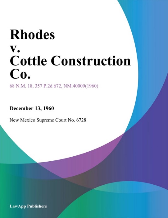 Rhodes V. Cottle Construction Co.