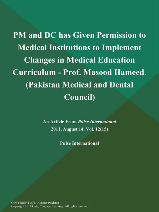 PM and DC has Given Permission to Medical Institutions to Implement Changes in Medical Education Curriculum - Prof. Masood Hameed (Pakistan Medical and Dental Council)