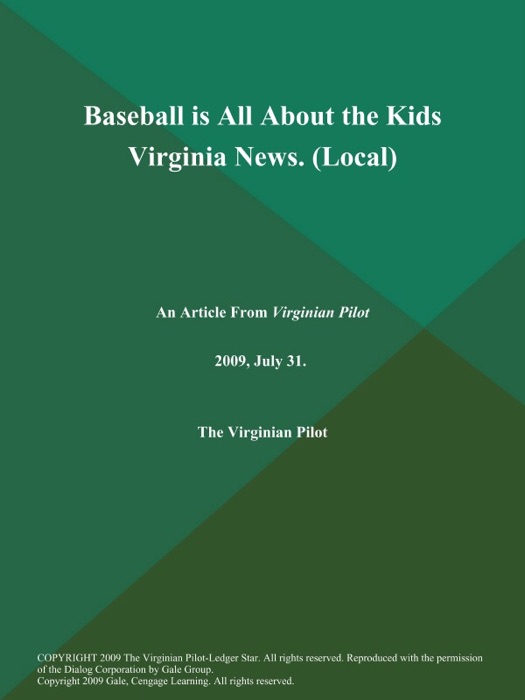 Baseball is All About the Kids Virginia News (Local)