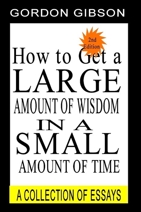 How to Get a Large Amount of Wisdom In a Small Amount of Time