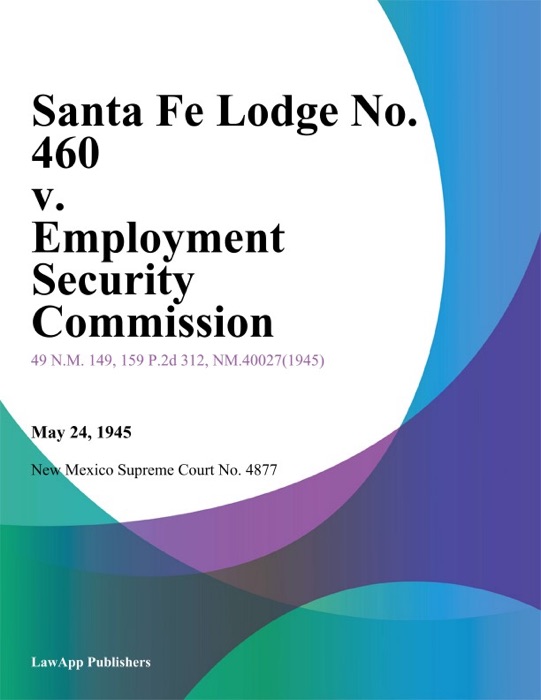 Santa Fe Lodge No. 460 V. Employment Security Commission