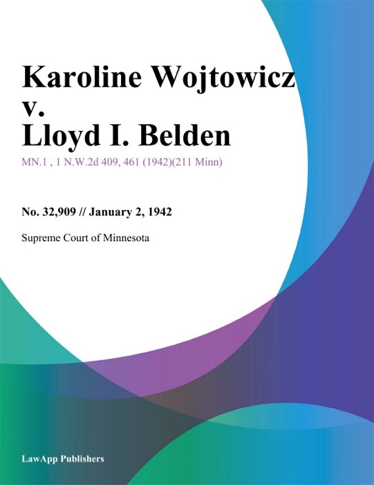 Karoline Wojtowicz v. Lloyd I. Belden.