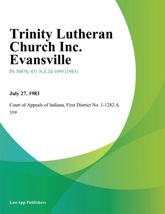 Trinity Lutheran Church Inc. Evansville