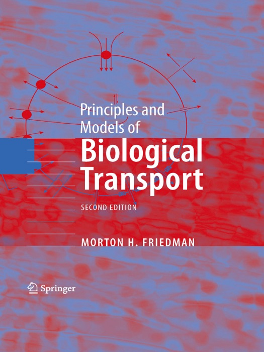 Principles and Models of Biological Transport