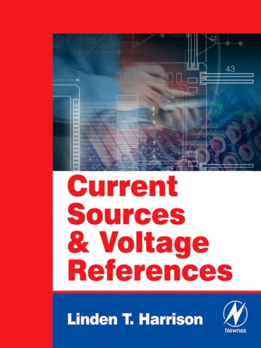 Current Sources and Voltage References (Enhanced Edition)