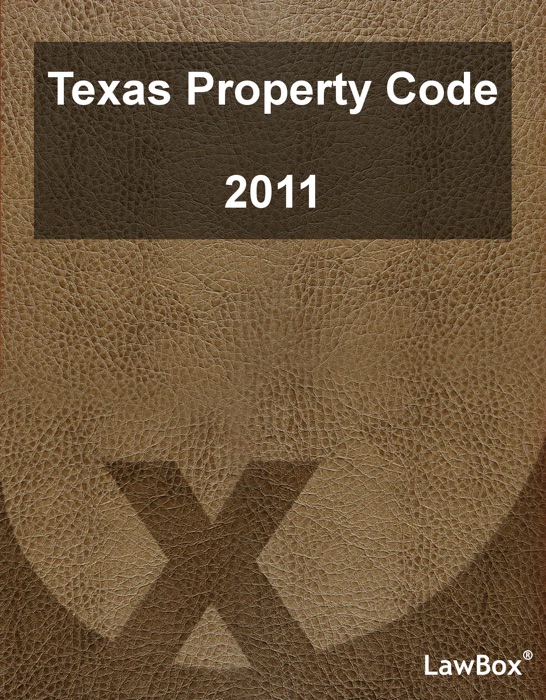 Texas Property Code 2011