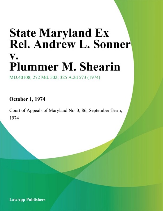 State Maryland Ex Rel. andrew L. Sonner v. Plummer M. Shearin