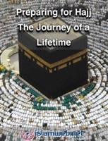 Preparing for Hajj: The Journey of a Lifetime