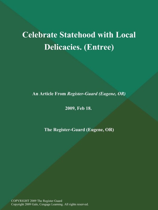 Celebrate Statehood with Local Delicacies (Entree)