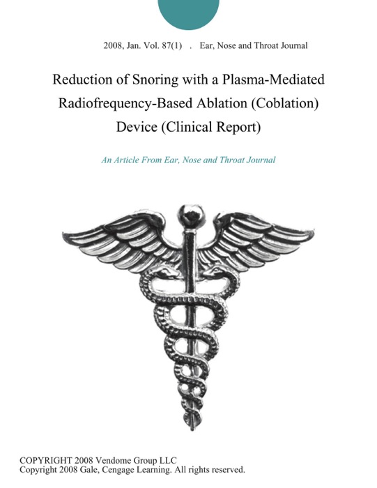 Reduction of Snoring with a Plasma-Mediated Radiofrequency-Based Ablation (Coblation) Device (Clinical Report)