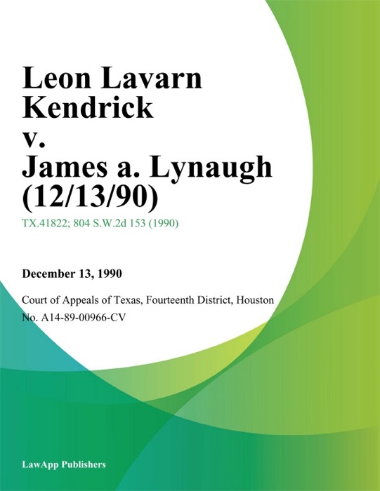 Leon Lavarn Kendrick v. James A. Lynaugh