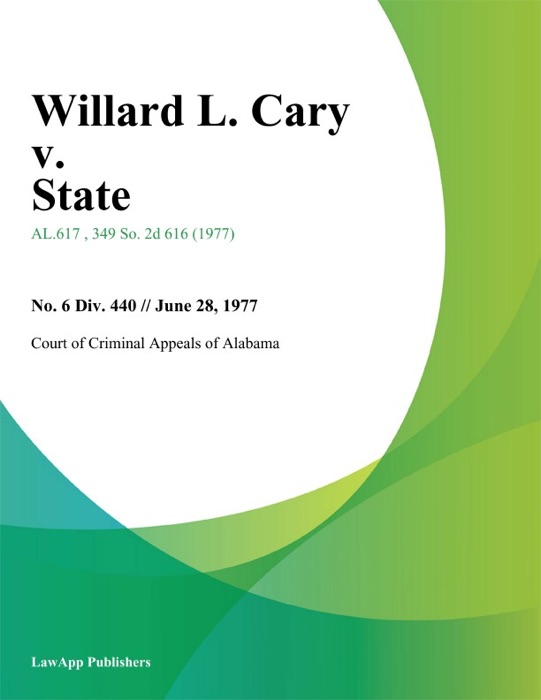 Willard L. Cary v. State