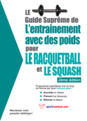 Le guide suprême de l'entrainement avec des poids pour le racquet-ball et le squash - Robert Price