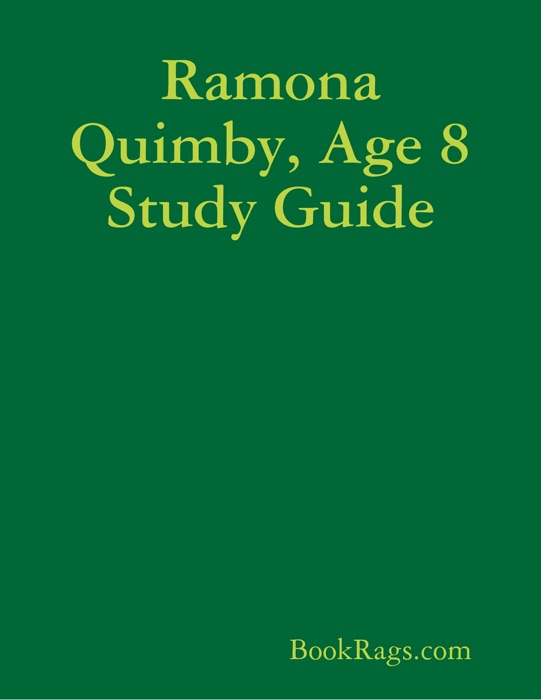 Ramona Quimby, Age 8 Study Guide