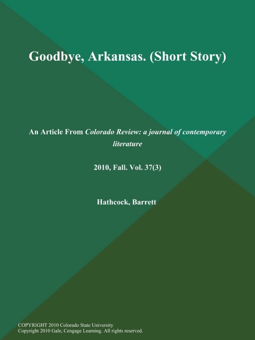 Goodbye, Arkansas (Short Story)