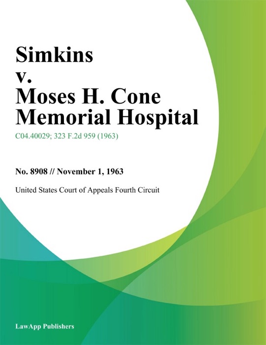 Simkins v. Moses H. Cone Memorial Hospital