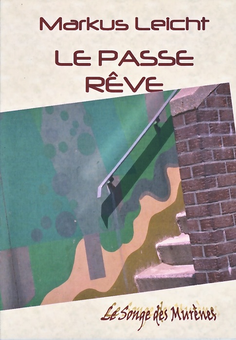 Le Passe Rêve