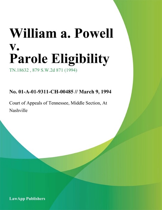 William A. Powell v. Parole Eligibility