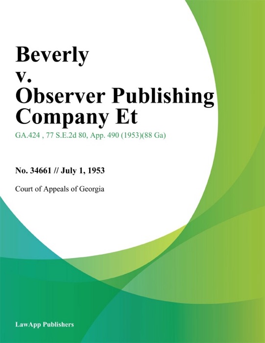 Beverly v. Observer Publishing Company Et