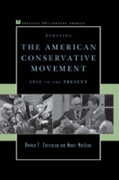 Donald T. Critchlow & Nancy MacLean - Debating the American Conservative Movement artwork