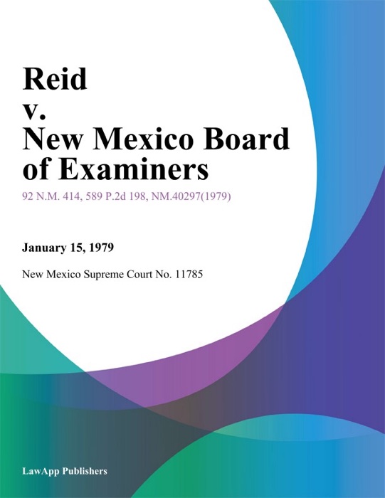 Reid v. New Mexico Board of Examiners