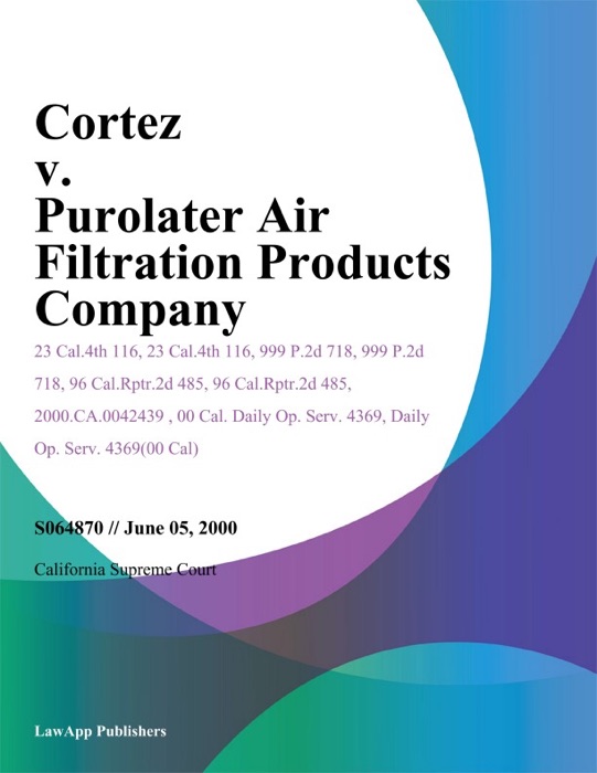 Cortez v. Purolater Air Filtration Products Company