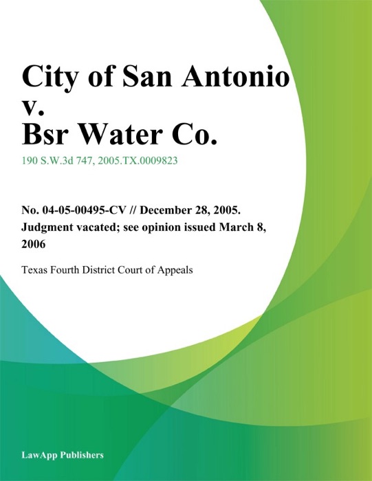 City of San Antonio v. Bsr Water Co.