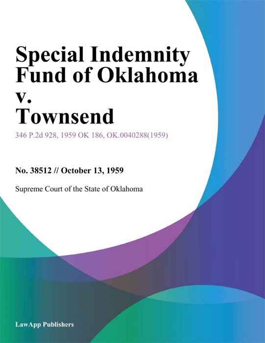 Special Indemnity Fund of Oklahoma v. Townsend