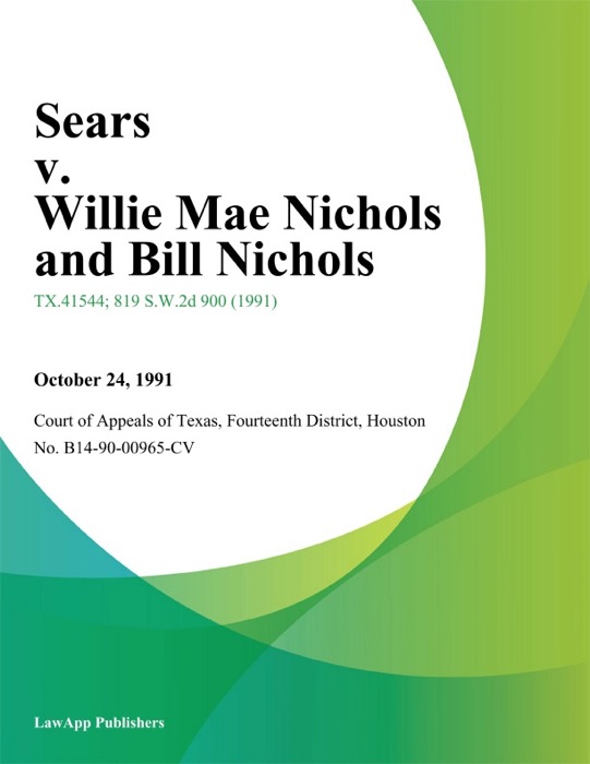 Sears v. Willie Mae Nichols and Bill Nichols