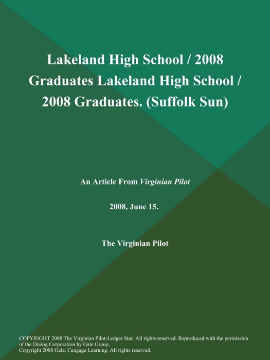 Lakeland High School / 2008 Graduates Lakeland High School / 2008 Graduates (Suffolk Sun)