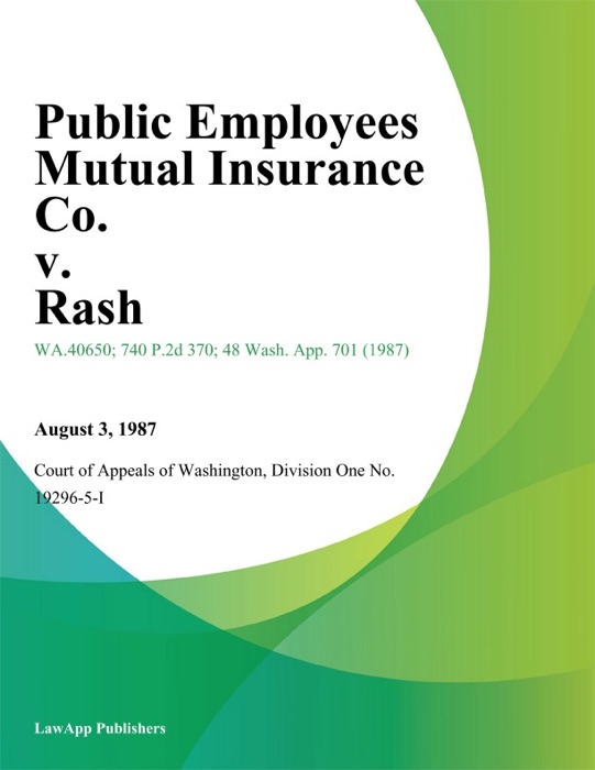 Public Employees Mutual Insurance Co. v. Rash