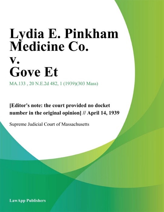 Lydia E. Pinkham Medicine Co. v. Gove Et