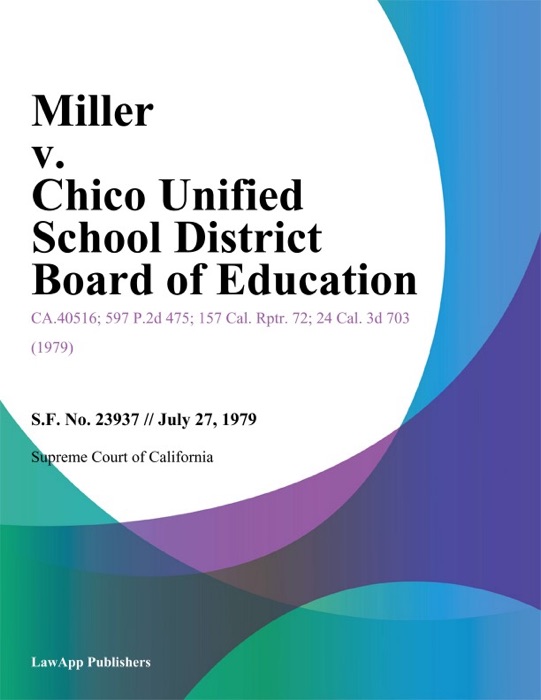 Miller v. Chico Unified School District Board of Education