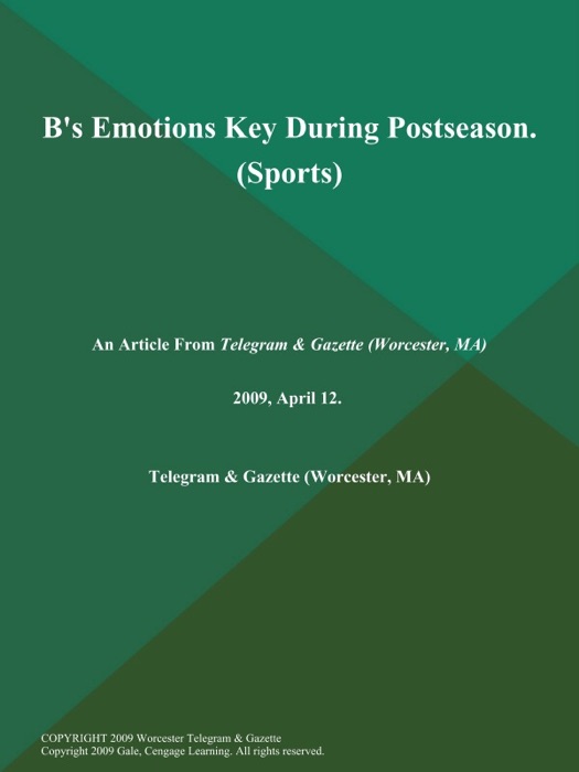 B's Emotions Key During Postseason (Sports)