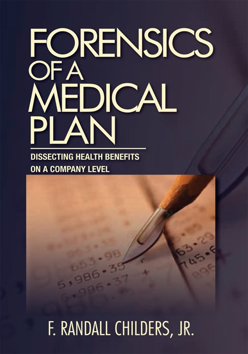 Forensics Of A Medical Plan