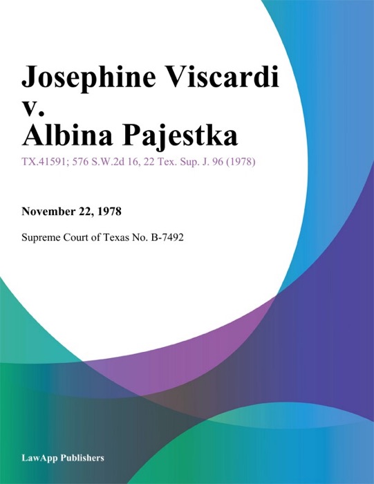 Josephine Viscardi v. Albina Pajestka