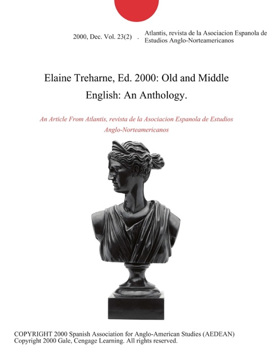 Elaine Treharne, Ed. 2000: Old and Middle English: An Anthology.