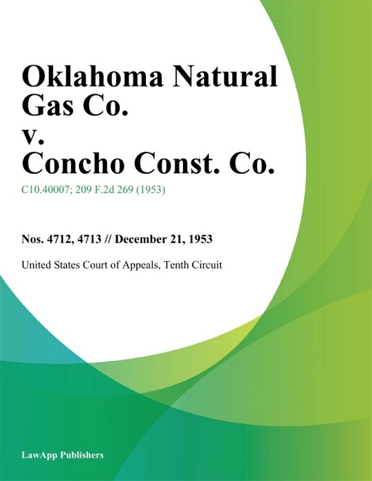 Oklahoma Natural Gas Co. v. Concho Const. Co.