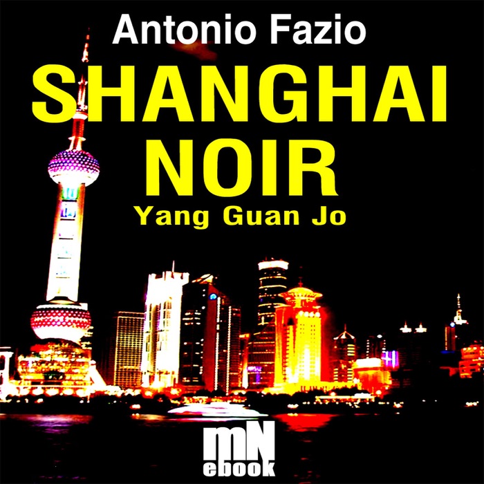 Shangai noir