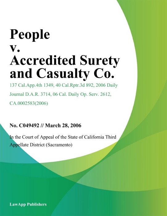 People v. Accredited Surety and Casualty Co.