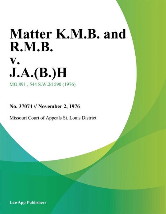 Matter K.M.B. and R.M.B. v. J.A.(B.)H