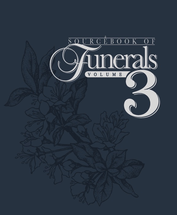 SourceBook of Funerals Volume 3