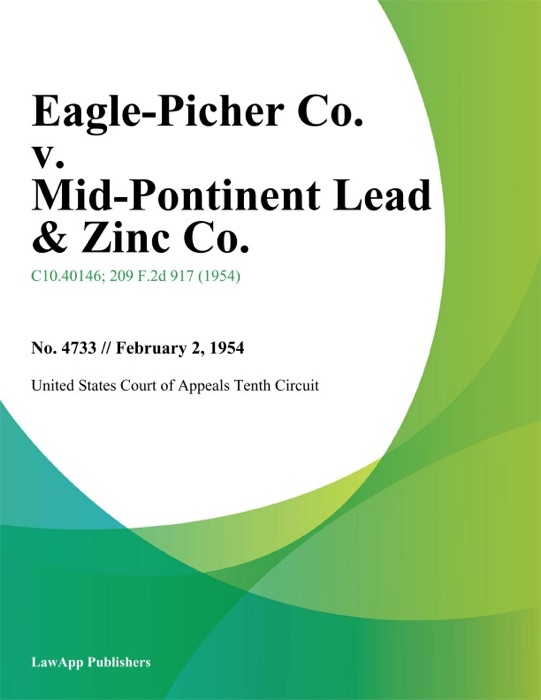 Eagle-Picher Co. v. Mid-Continent Lead & Zinc Co.