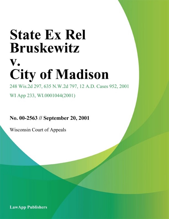 State Ex Rel Bruskewitz v. City of Madison