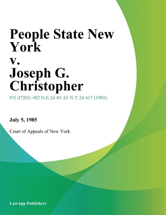 People State New York v. Joseph G. Christopher