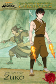 The Earth Kingdom Chronicles: The Tale of Zuko (Avatar: The Last Airbender) - Nickelodeon Publishing