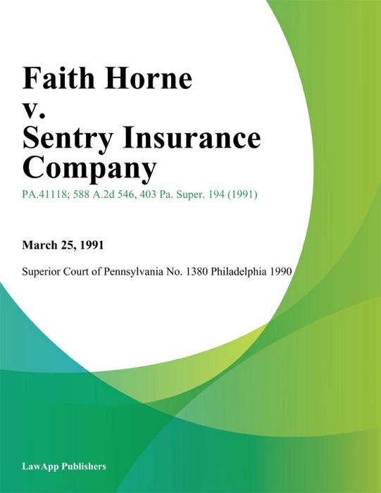 Faith Horne v. Sentry Insurance Company