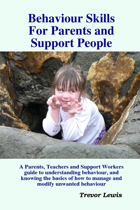 Behaviour Skills for Parents and Support People