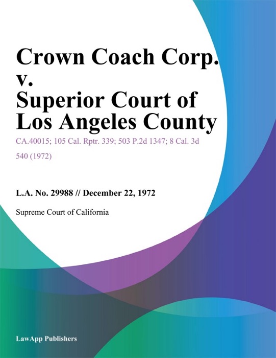 Crown Coach Corp. V. Superior Court Of Los Angeles County